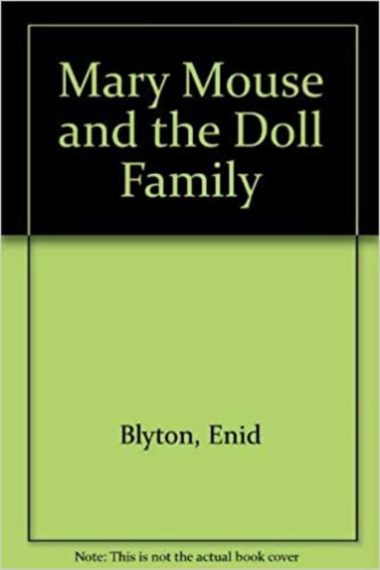 Book cover for "Mary Mouse and the Doll Family" by Enid Blyton