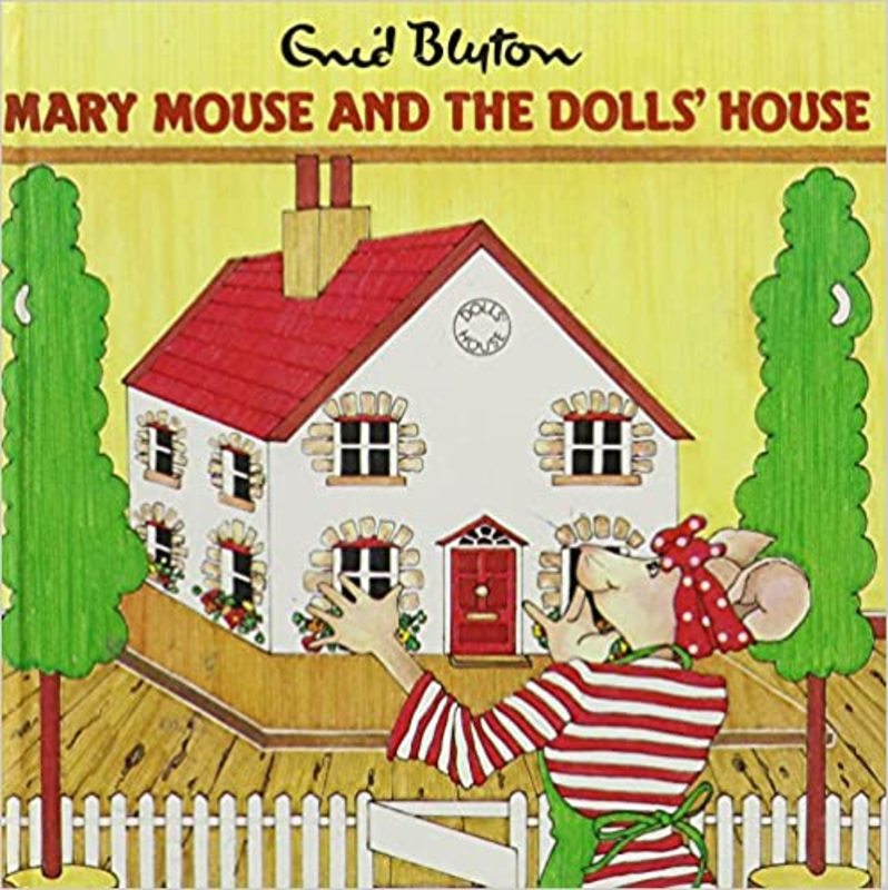 Book cover for "Mary Mouse and the Doll's House" by Enid Blyton