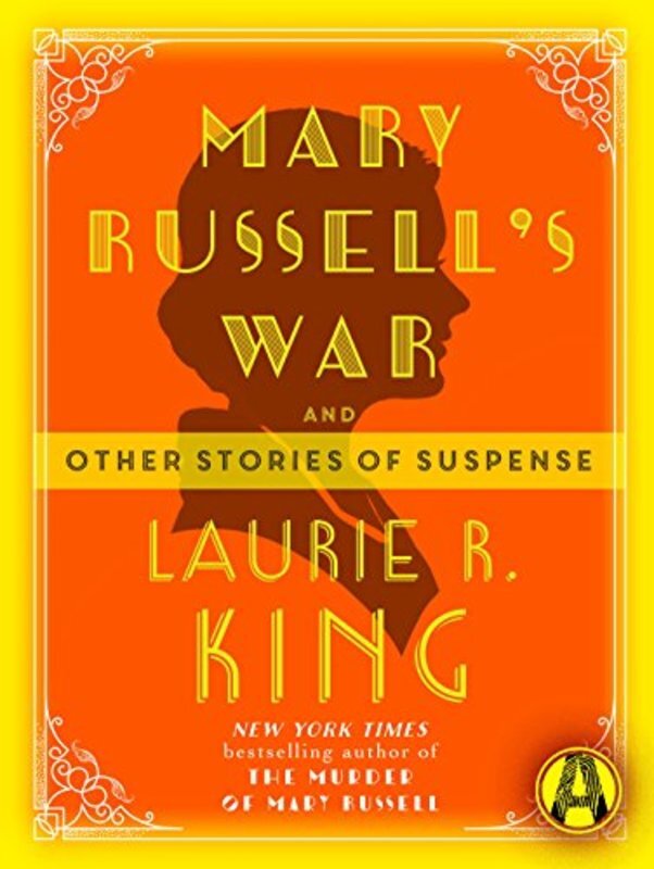 Book cover for "Mary Russell's War" by Laurie R King