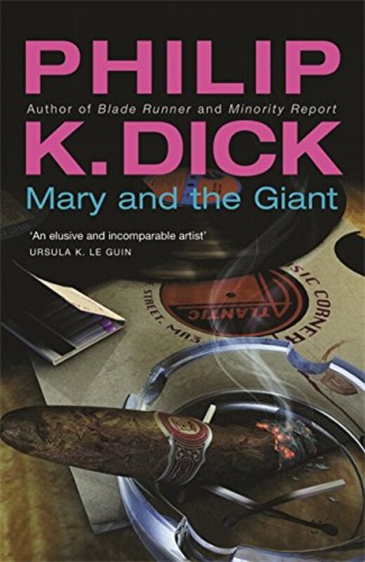 Book cover for "Mary and the Giant" by Philip K Dick