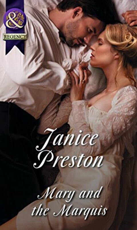 Book cover for "Mary and the Marquis" by Janice Preston