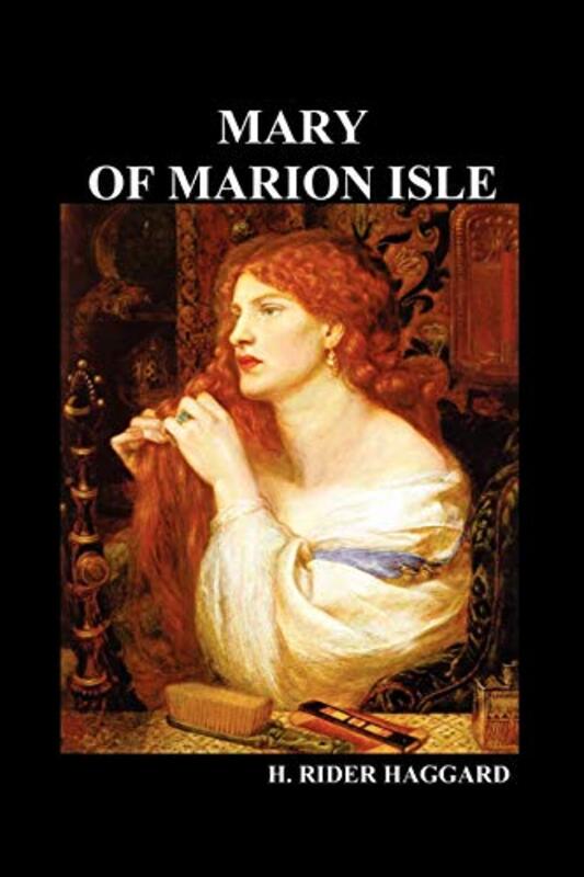 Book cover for "Mary of Marion Isle" by H Rider Haggard