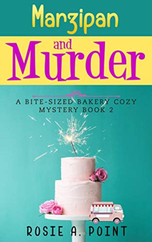Book cover for "Marzipan and Murder" by Rosie A Point