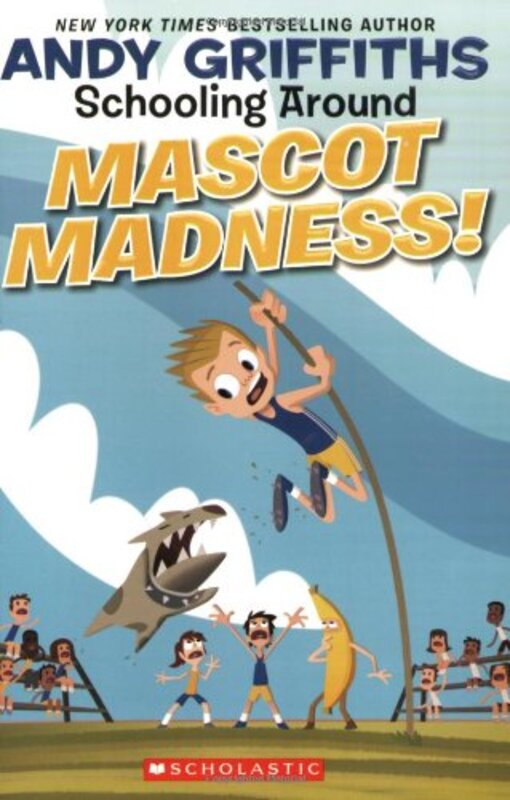 Book cover for "Mascot Madness!" by Andy Griffiths