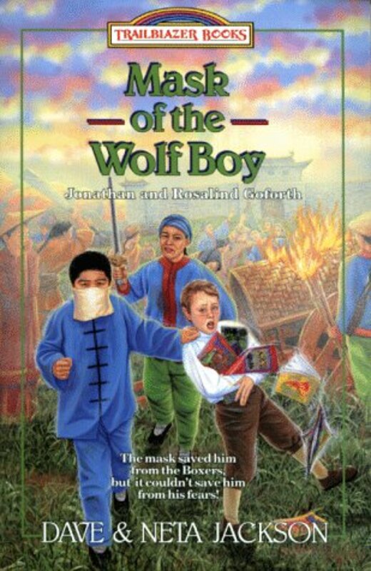 Book cover for "Mask of the Wolf Boy" by Dave and Neta Jackson