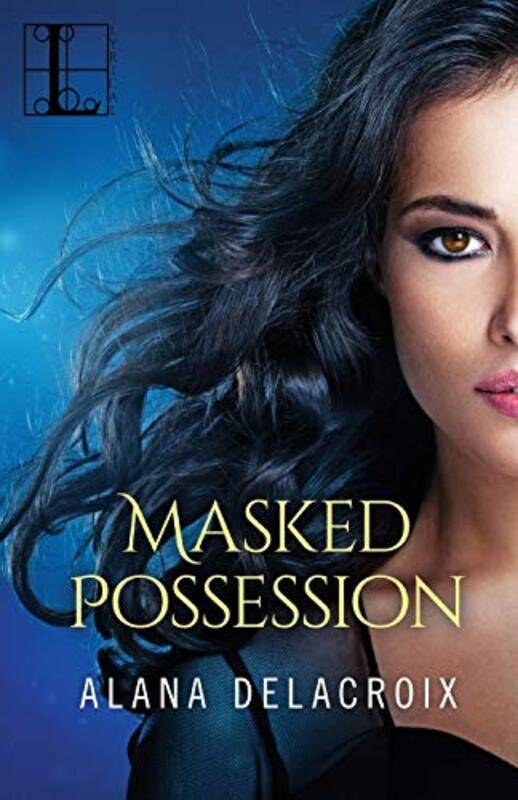 Book cover for "Masked Possession" by Alana Delacroix