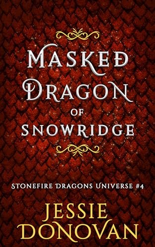 Book cover for "Masked Dragon of Snowridge" by Jessie Donovan