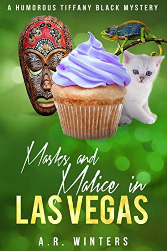 Book cover for "Masks and Malice in Las Vegas" by AR Winters