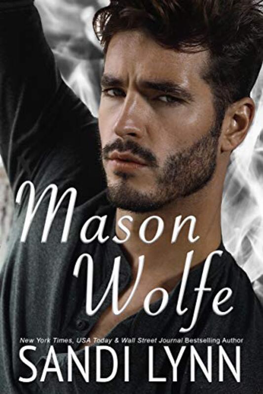 Book cover for "Mason Wolfe" by Sandi Lynn