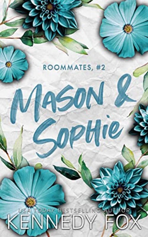 Book cover for "Mason and Sophie" by Kennedy Fox