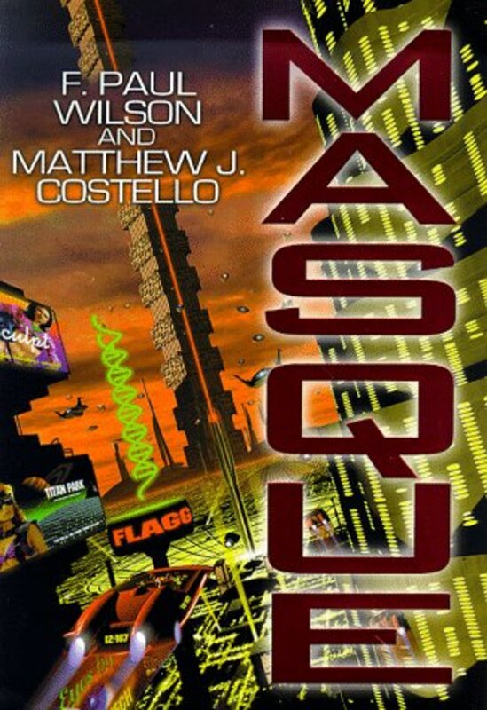 Book cover for "Masque" by F Paul Wilson