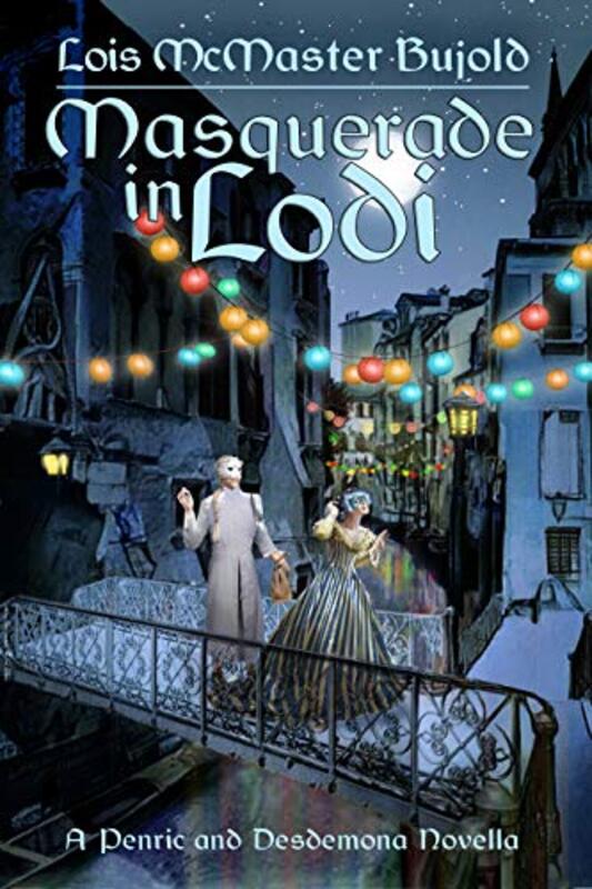 Book cover for "Masquerade in Lodi" by Lois McMaster Bujold