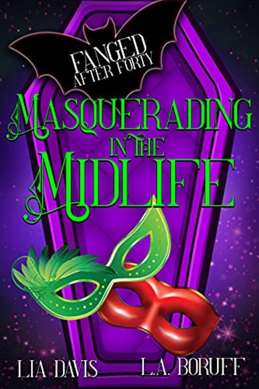 Book cover for "Masquerading In the Midlife" by Lia Davis