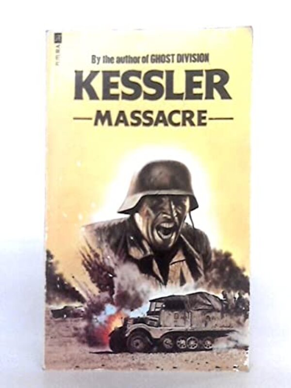 Book cover for "Massacre" by Leo Kessler