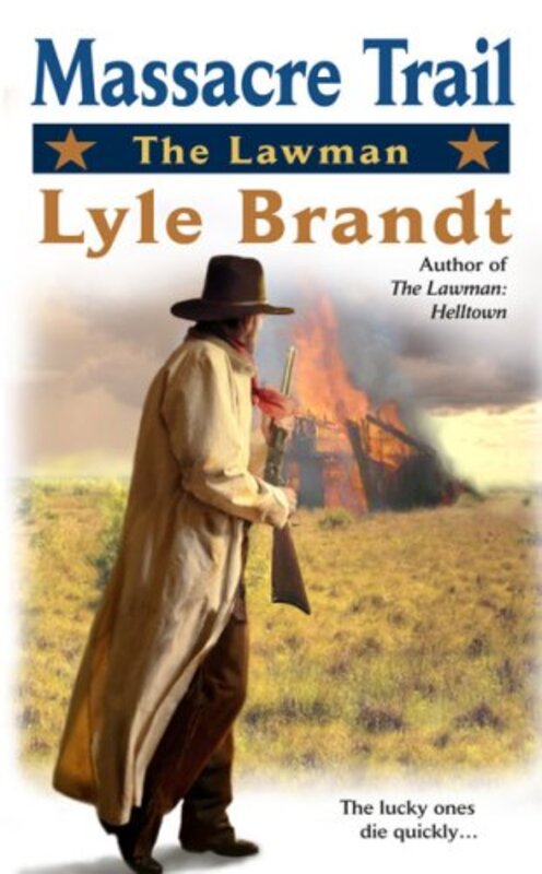 Book cover for "Massacre Trail" by Lyle Brandt