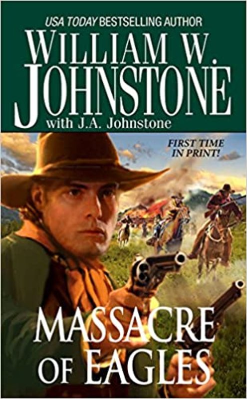 Book cover for "Massacre of Eagles" by J A Johnstone