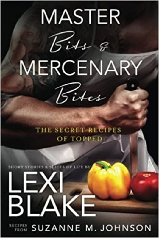 Book cover for "Master Bits & Mercenary Bites" by Lexi Blake