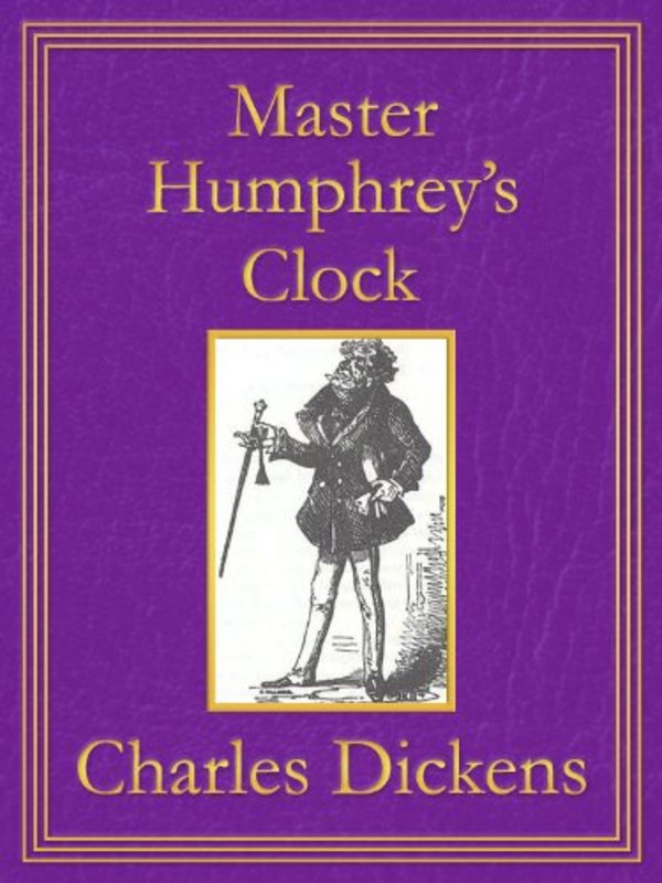 Book cover for "Master Humphrey's Clock" by Charles Dickens