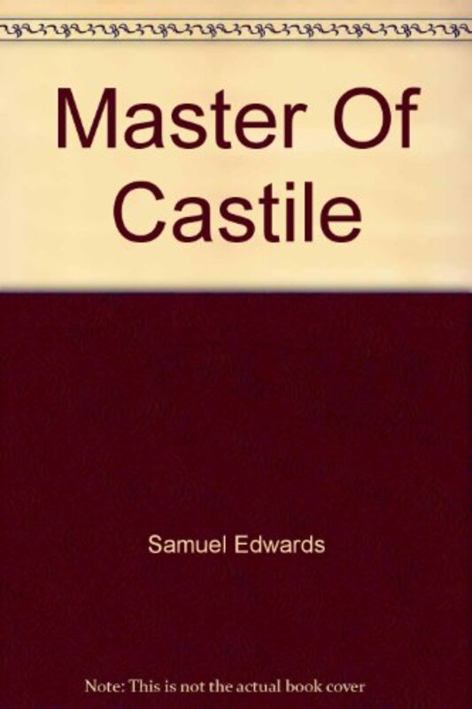 Book cover for "Master of Castile" by Noel Gerson