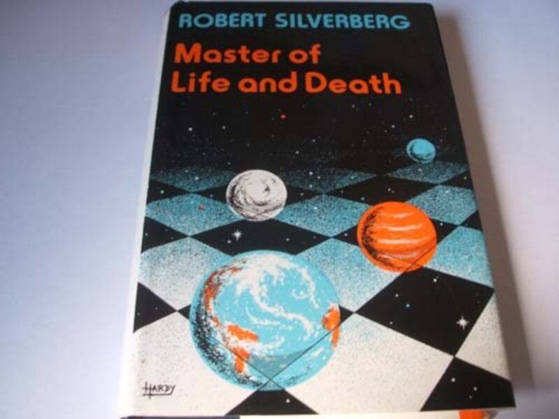 Book cover for "Master of Life and Death" by Robert Silverberg