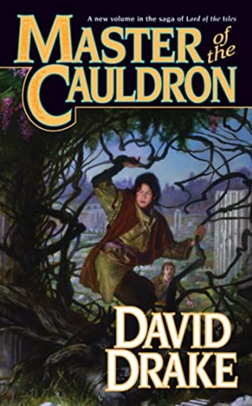 Book cover for "Master of the Cauldron" by David Drake