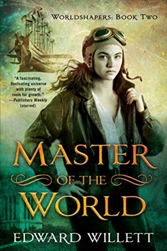 Book cover for "Master of the World" by Edward Willett