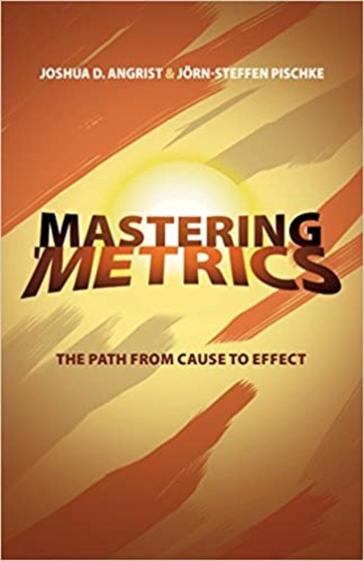 Book cover for "Mastering 'Metrics" by Joshua D. Angrist