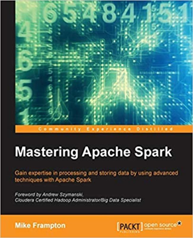 Book cover for "Mastering Apache Spark" by Mike Frampton