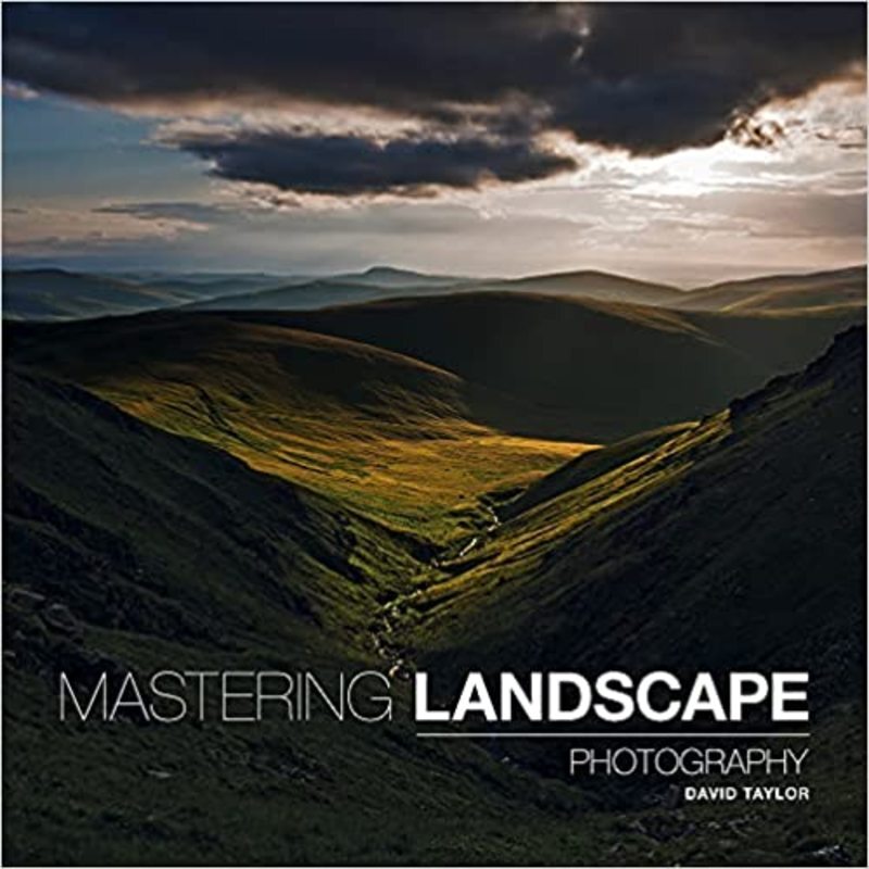 Book cover for "Mastering Landscape Photography" by David Taylor