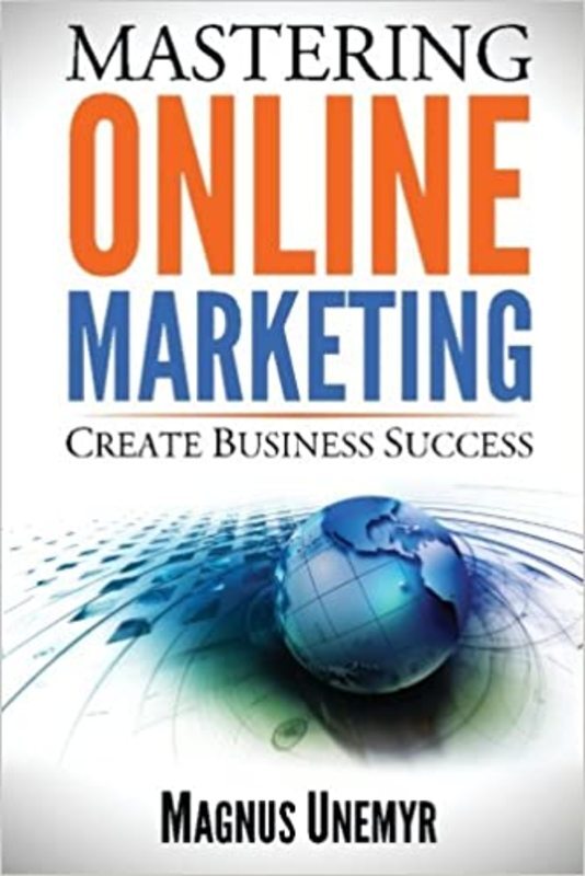 Book cover for "Mastering Online Marketing" by Magnus Unemyr