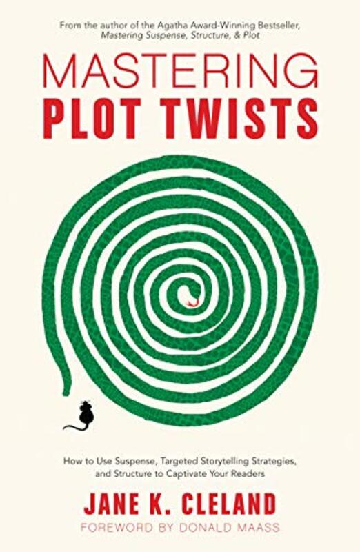 Book cover for "Mastering Plot Twists" by Jane K Cleland