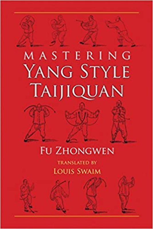 Book cover for "Mastering Yang Style Taijiquan" by Fu Zhongwen