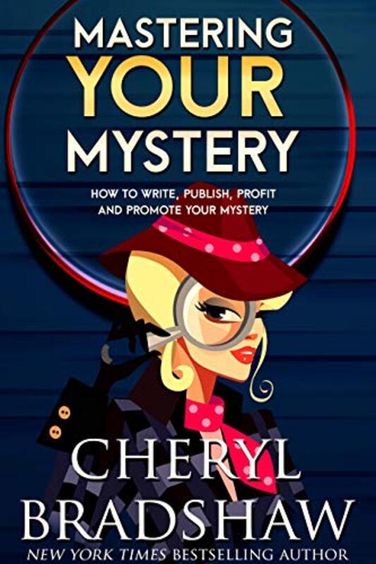 Book cover for "Mastering Your Mystery" by Cheryl Bradshaw