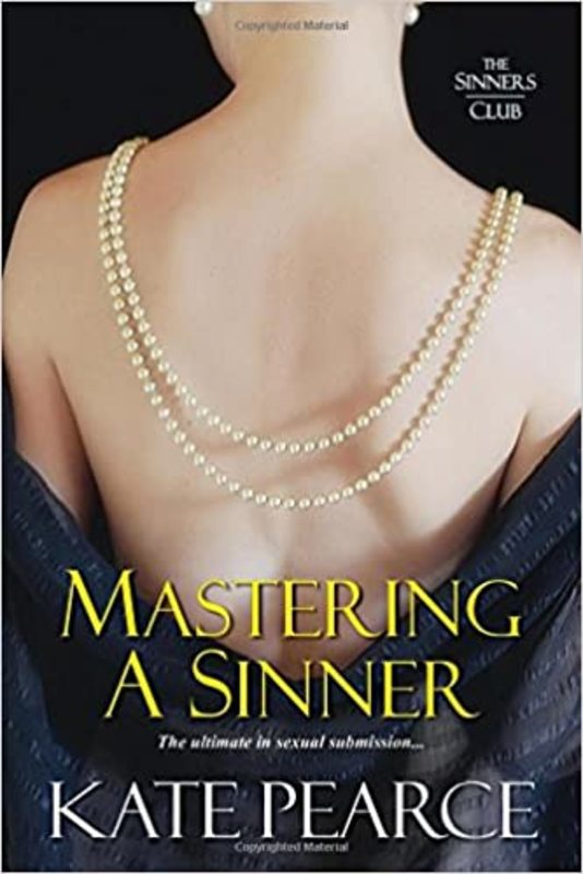 Book cover for "Mastering a Sinner" by Kate Pearce