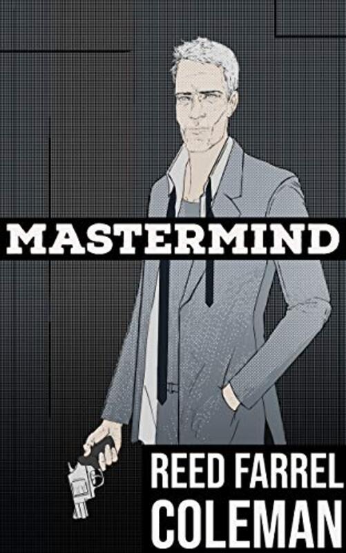 Book cover for "Mastermind" by Reed Farrel Coleman