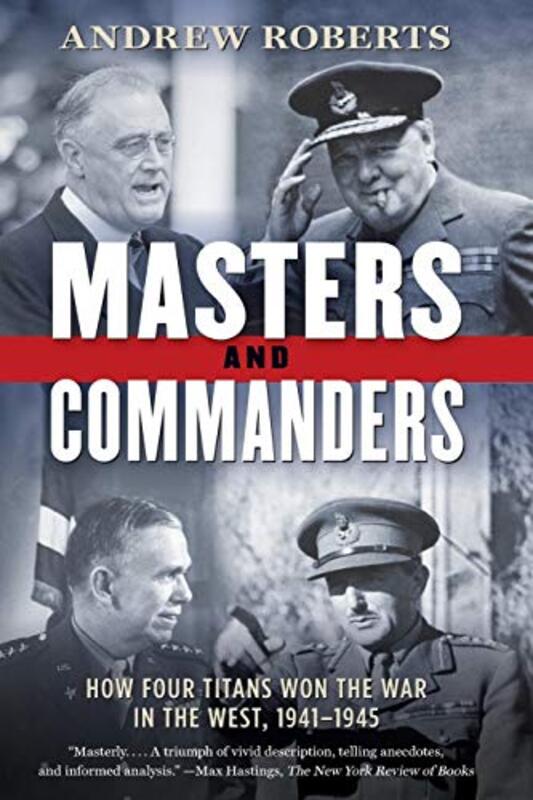 Book cover for "Masters and Commanders" by Andrew Roberts