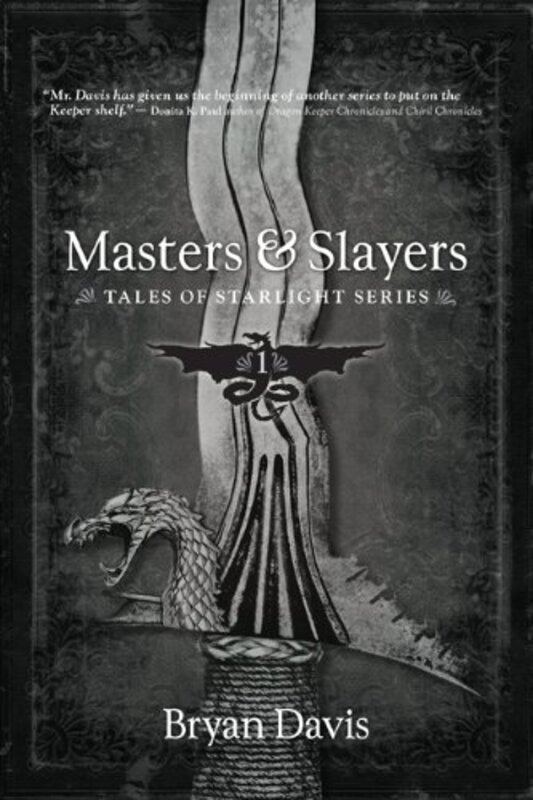 Book cover for "Masters and Slayers" by Bryan Davis