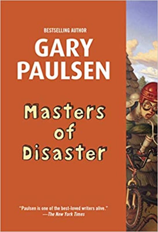 Book cover for "Masters of Disaster" by Gary Paulsen