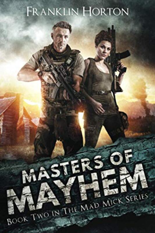 Book cover for "Masters of Mayhem" by Franklin Horton