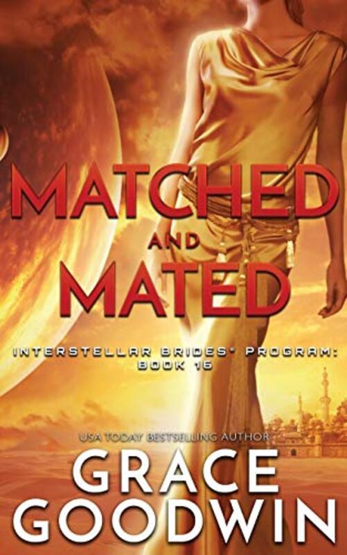 Book cover for "Matched and MatedProgram" by Grace Goodwin