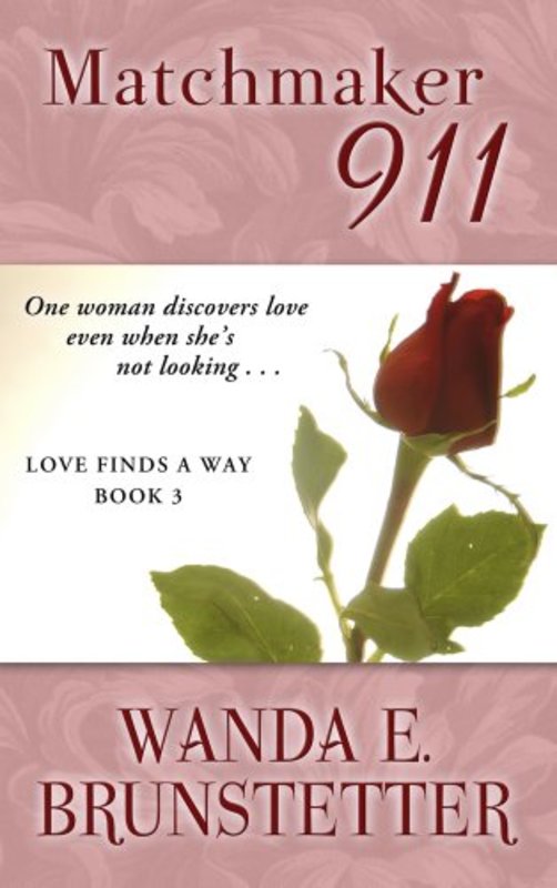 Book cover for "Matchmaker 911" by Wanda E Brunstetter