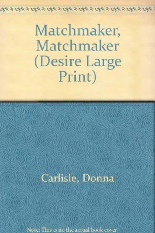 Book cover for "Matchmaker, Matchmaker" by Donna Ball