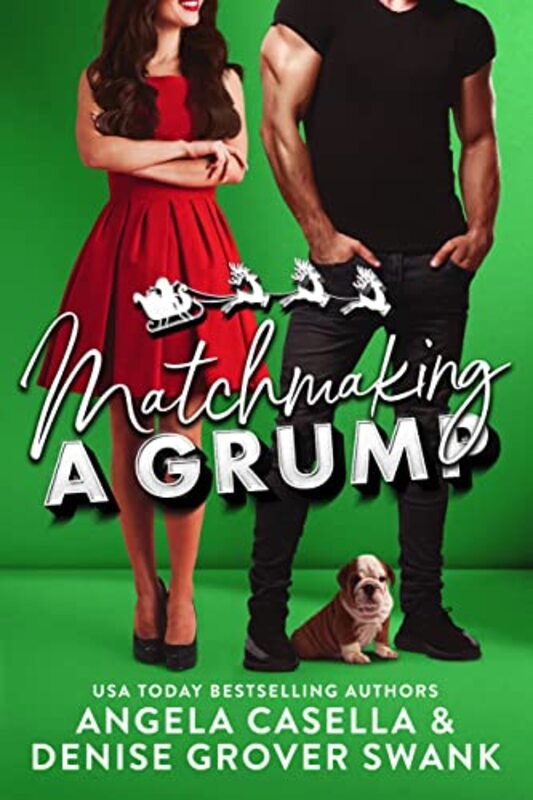 Book cover for "Matchmaking a Grump" by Denise Grover Swank