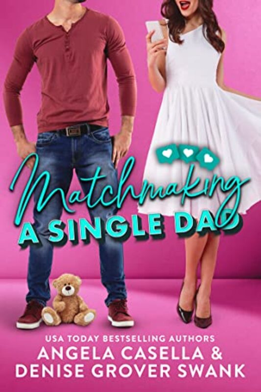 Book cover for "Matchmaking a Single Dad" by Denise Grover Swank