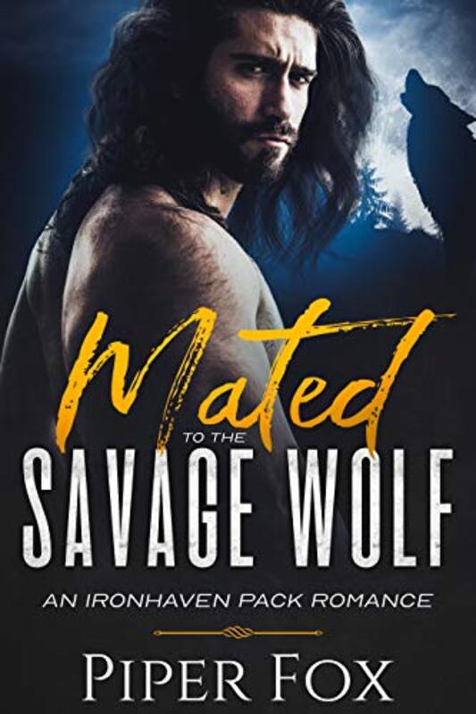 Book cover for "Mated to the Savage Wolf" by Piper Fox
