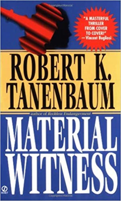 Book cover for "Material Witness" by Robert K Tanenbaum