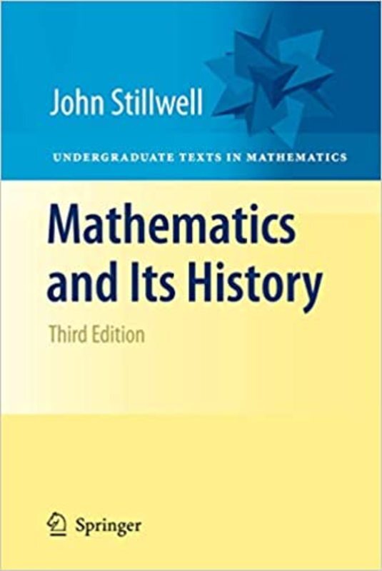 Book cover for "Mathematics and Its History" by John Stillwell