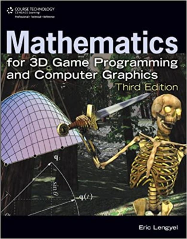Book cover for "Mathematics for 3D Game Programming and Computer Graphics" by Eric Lengyel