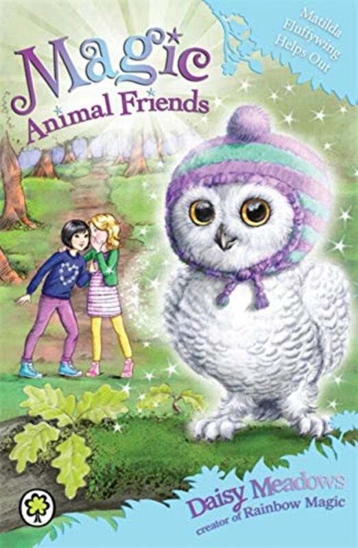 Book cover for "Matilda Fluffywing Helps Out" by Daisy Meadows