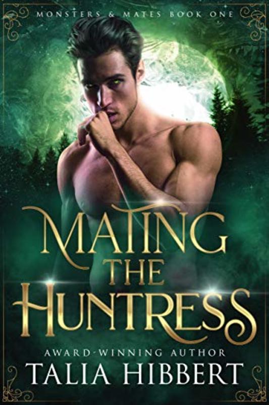 Book cover for "Mating the Huntress" by Talia Hibbert